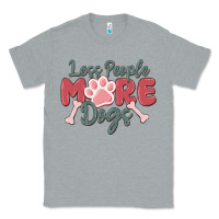 Heather Grey less people more dogs Classic Tee - MaliasSmallBusiness