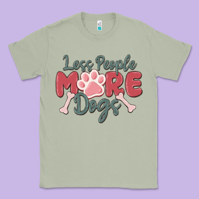 Less People More Dogs Classic Tee Designed By Maliassmallbusiness