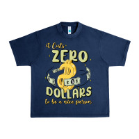 Navy it costs zero dollars to be a nice person Urban Heavy Tee - MaliasSmallBusiness