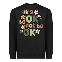 Black it's ok to not be ok Heavyweight Sweatshirt - MaliasSmallBusiness
