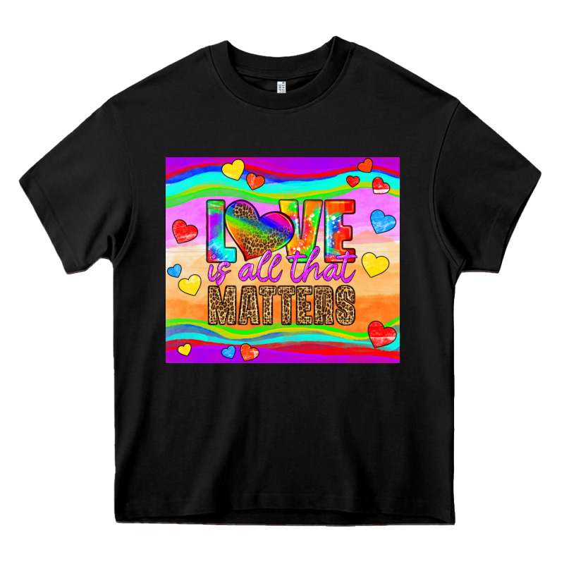 Love Is All That Matters Heavy Core Tee by HRA Design Shop | Teevron