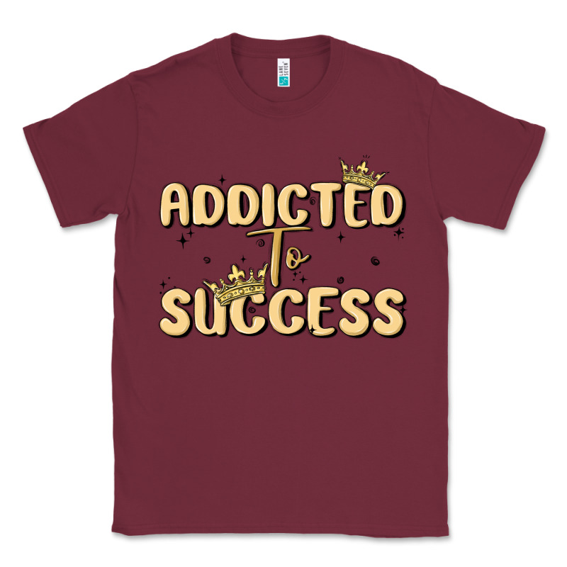 Addicted To Success Classic Tee by MaliasSmallBusiness | Teevron