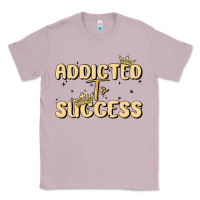 Lilac addicted to success Classic Tee - MaliasSmallBusiness