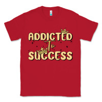 Red addicted to success Classic Tee - MaliasSmallBusiness