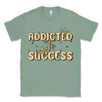 Sage addicted to success Classic Tee - MaliasSmallBusiness