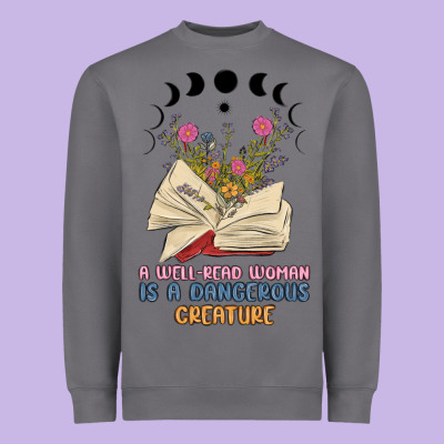 A Well Read Woman Is A Dangerous Creature Heavyweight Sweatshirt Designed By Maliassmallbusiness