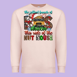 The Jolliest Bunch Of Drivers This Side Of The Nut Premium Sweatshirt Designed By Texasbilliewilder