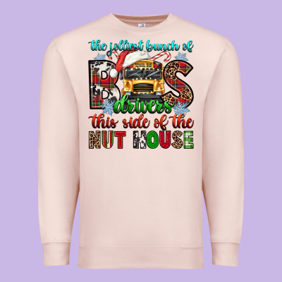 The Jolliest Bunch Of Drivers This Side Of The Nut Premium Sweatshirt Designed By Texasbilliewilder