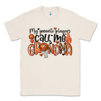 Natural my favorite players call me grandma Classic Tee - MaliasSmallBusiness
