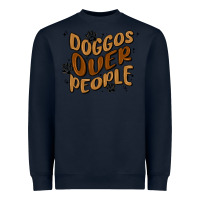 Doggos Over People Heavyweight Sweatshirt | Teevron