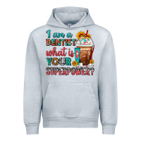 Heather Grey I Am A Dentist What Is Your Superpower Frappe Urban Hoodie - FaDigitalArtStudio