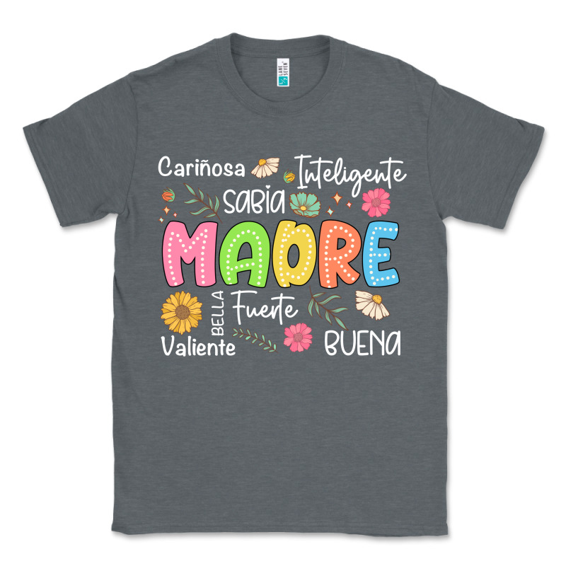 Madre Spanish Mothers Day Classic Tee by JahusDesignShop | Teevron