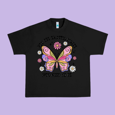 You Are Exactly Where You Need To Be Urban Heavy Tee Designed By Maliassmallbusiness