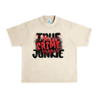 Sandshell true crime junkie Urban Heavy Tee - MaliasSmallBusiness