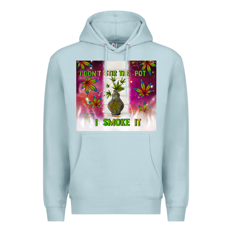 I Don't Stir The Pot I Smoke It Premium Hoodie by TumblerDesignByShophia | Teevron