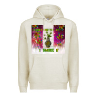 Oatmeal Heather i don't stir the pot i smoke it Premium Hoodie - TumblerDesignByShophia