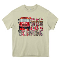 Mossy I've got bus full of Valentine Heavy Core Tee - RacoonDesign