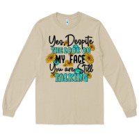 Mushroom you despite the lok on my face you are still talki Long Sleeve Tee - MaliasSmallBusiness