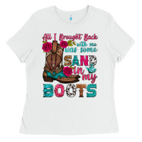 White all i brought back with me was some sand in my boots Ladies Tee - HRA Design Shop