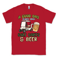 Red a god day starts with golf carts and beer Classic Tee - MaliasSmallBusiness