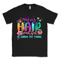 Black making hair beautiful is kinda my thing Classic Tee - MaliasSmallBusiness