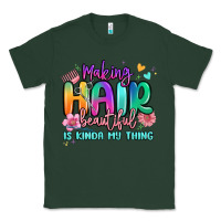 Sports Green making hair beautiful is kinda my thing Classic Tee - MaliasSmallBusiness