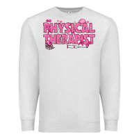 Oatmeal Heather breast cancer physical therapist Premium Sweatshirt - texasbilliewilder