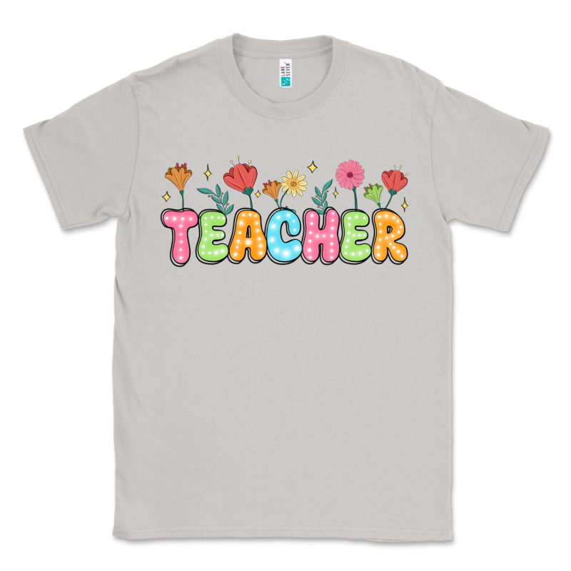 Custom Teacher Flowers Classic Tee by JahusDesignShop | Teevron