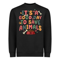 It's A Good Day To Save Animals Heavyweight Sweatshirt | Teevron