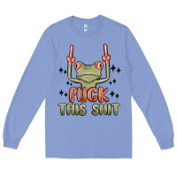 Colony Blue fuck this shit Long Sleeve Tee - MaliasSmallBusiness