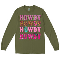 Army Green pink howdy howdy howdy Long Sleeve Tee - NancyCooperArtShop