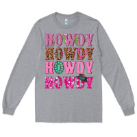 Heather Grey pink howdy howdy howdy Long Sleeve Tee - NancyCooperArtShop