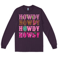 Plum pink howdy howdy howdy Long Sleeve Tee - NancyCooperArtShop