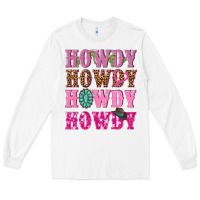 White pink howdy howdy howdy Long Sleeve Tee - NancyCooperArtShop