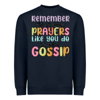 Navy remember me in your prayers like you do in your go Heavyweight Sweatshirt - MaliasSmallBusiness