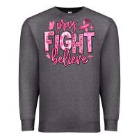 Charcoal Heather pray fight believe breast cancer Premium Sweatshirt - texasbilliewilder