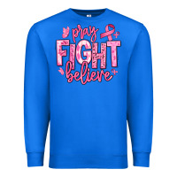 True Royal pray fight believe breast cancer Premium Sweatshirt - texasbilliewilder