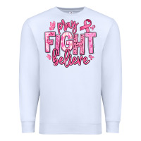 White pray fight believe breast cancer Premium Sweatshirt - texasbilliewilder