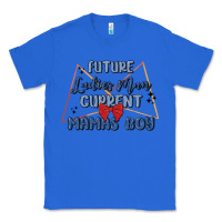 True Royal future ladies man current mamas boy Classic Tee - MaliasSmallBusiness