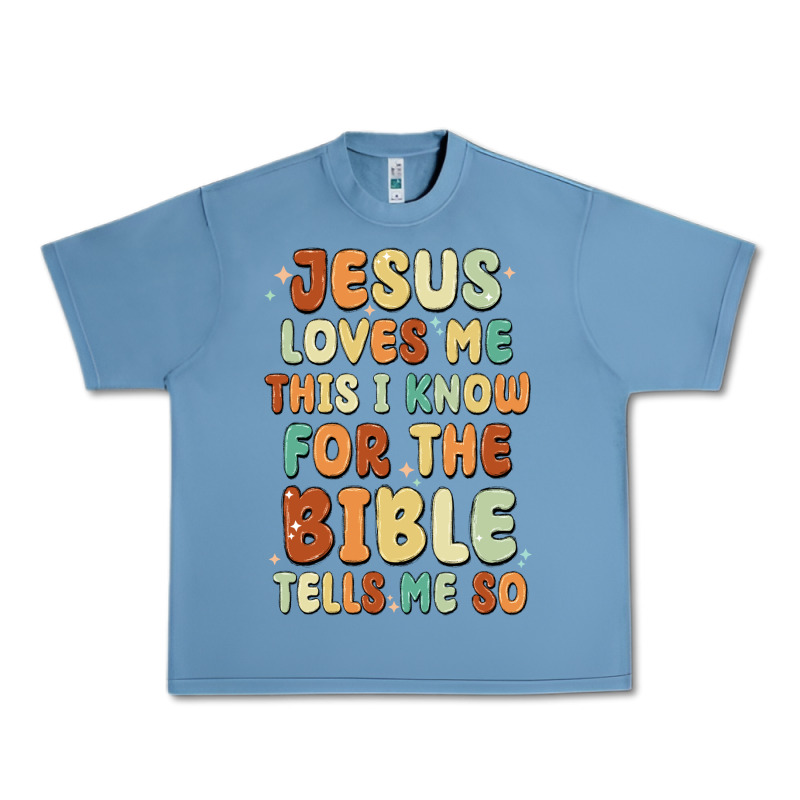 Jesus Loves Me This I Know For The Bible Tells Me Urban Heavy Tee by MaliasSmallBusiness | Teevron