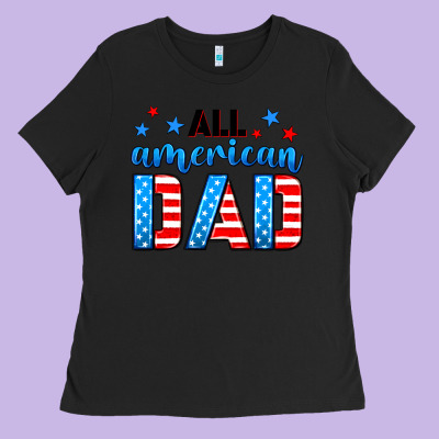 All American Dad Ladies Tee Designed By Neo Western