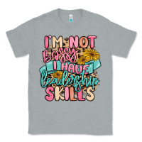 Heather Grey i'm not bossy i just have leadership skills Classic Tee - MaliasSmallBusiness