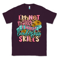 Plum i'm not bossy i just have leadership skills Classic Tee - MaliasSmallBusiness