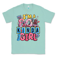 Seafoam i'm a 80's kinda girl Classic Tee - MaliasSmallBusiness