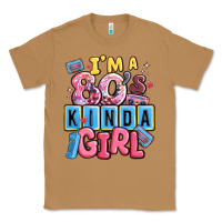 Toasted Coconut i'm a 80's kinda girl Classic Tee - MaliasSmallBusiness