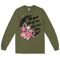 Army Green all good things are wild and free Long Sleeve Tee - MaliasSmallBusiness