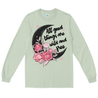Matcha all good things are wild and free Long Sleeve Tee - MaliasSmallBusiness