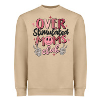 Over Stimulated Moms Club Heavyweight Sweatshirt | Teevron