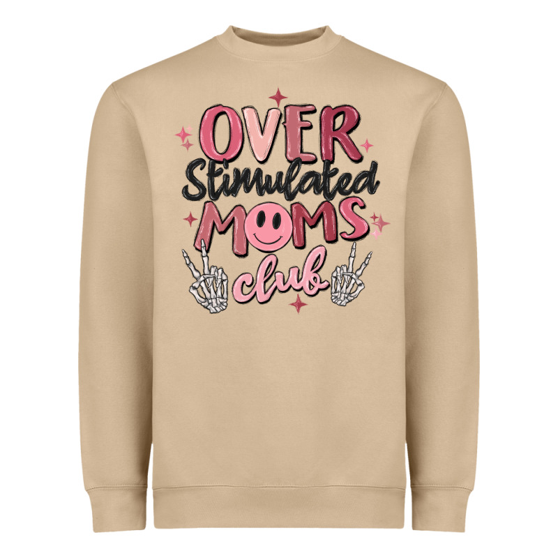 Over Stimulated Moms Club Heavyweight Sweatshirt by MaliasSmallBusiness | Teevron