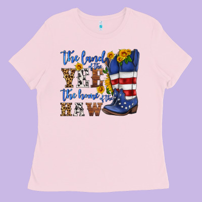 The Land Of The Yee The Home Of The Haw Ladies Tee Designed By Hra Design Shop